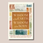 Wisdom of the Earth Wisdom of the Body Book